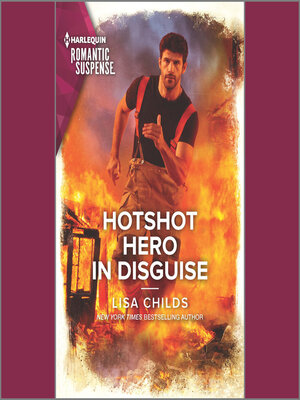 cover image of Hotshot Hero in Disguise